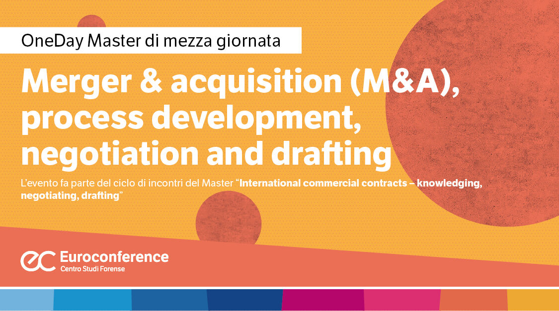 Immagine Merger & acquisition (M&A), process development, negotiation and drafting | Euroconference